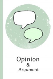 Opinion and Argument